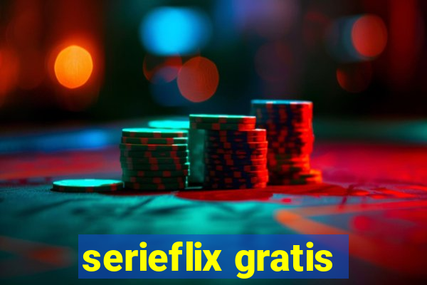 serieflix gratis